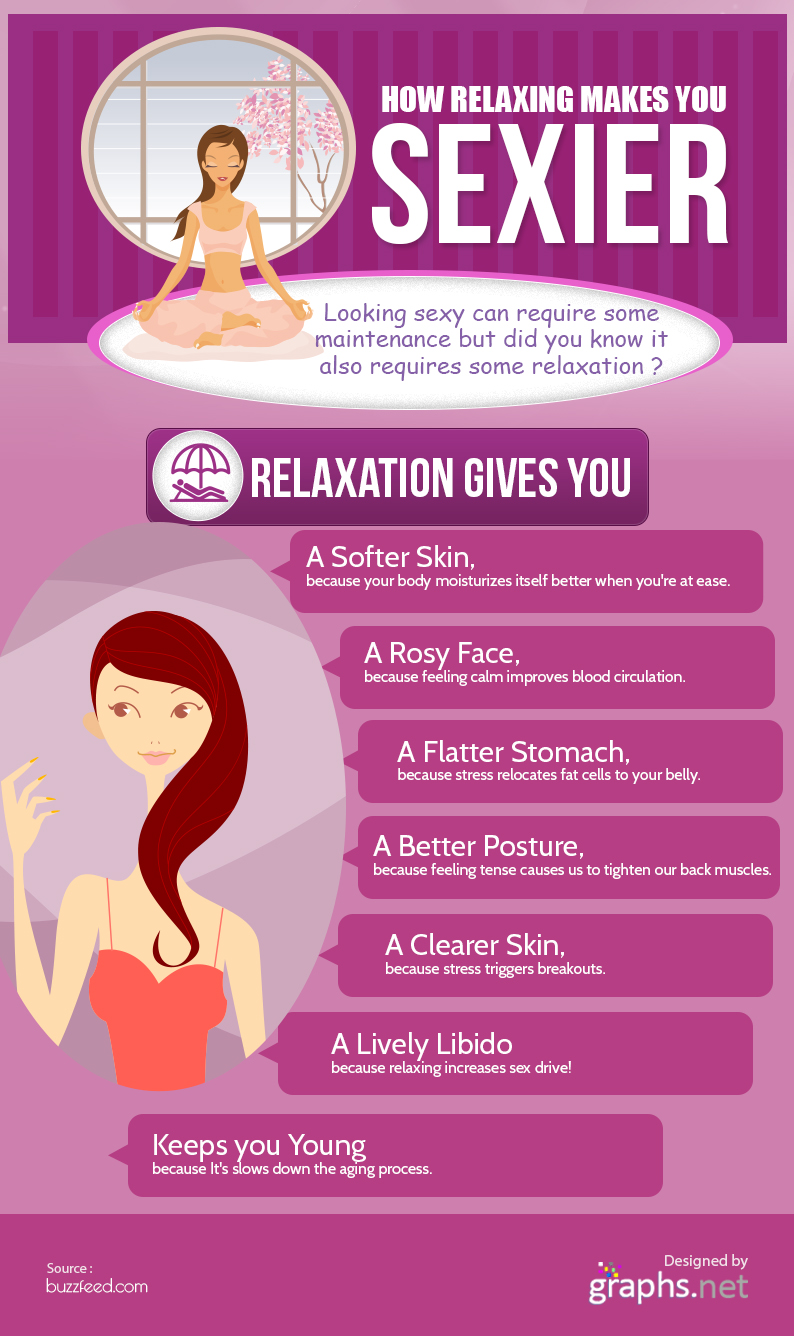 How Relaxing Makes You Sexier (Infographic)